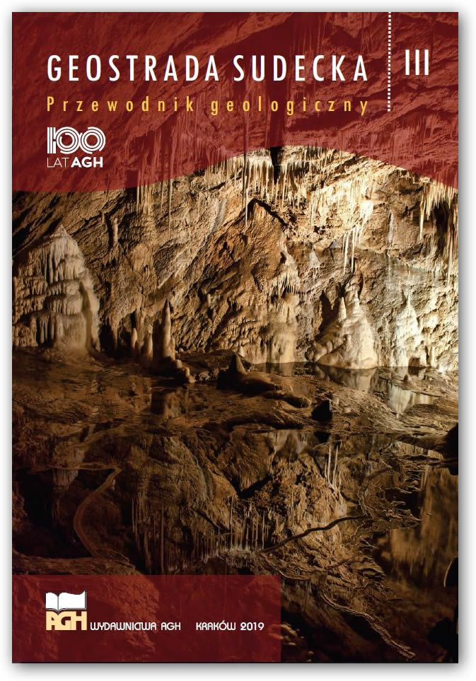 Geostrada Sudecka. Przewodnik geologiczny. Tom 3