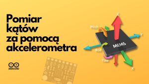 Pomiar kątów za pomocą akcelerometru
