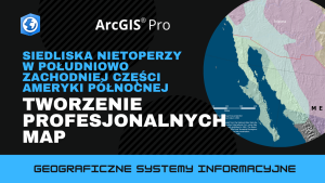 Siedliska nietoperzy w południowo zachodniej części Ameryki Północnej. Tworzenie profesjonalnych map