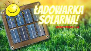 Ładowarka solarna (modyfikacja)