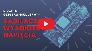 Licznik Geigera-Müllera - zasilacz wysokiego napięcia (2/4)