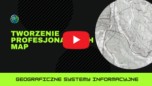 Tworzenie profesjonalnych map
