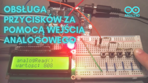 Obsługa przycisków za pomocą wejścia analogowego