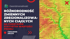 Różnorodność zmiennych zregionalizowanych ciągłych na podstawie statystyk wartości pikseli