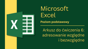 Arkusz do ćw. 6: adresowanie względne i bezwzględne