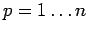 $p=1 \ldots n$