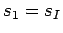 $s_{1} = s_{I}$